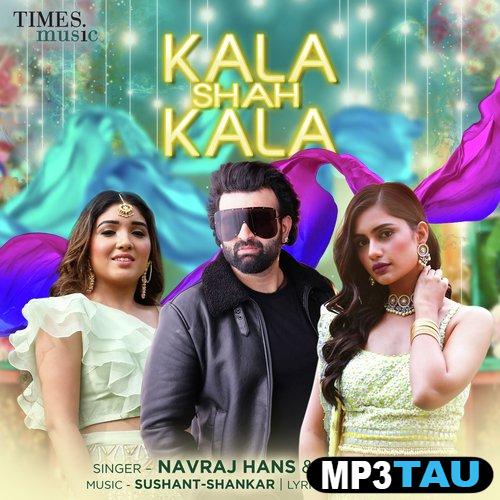 Kala-Shah-Kala-Rabica-Wadhawan Navraj Hans mp3 song lyrics